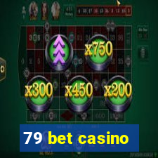 79 bet casino